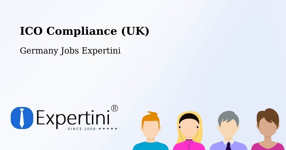 ICO Compliance (UK) - Germany Jobs Expertini
