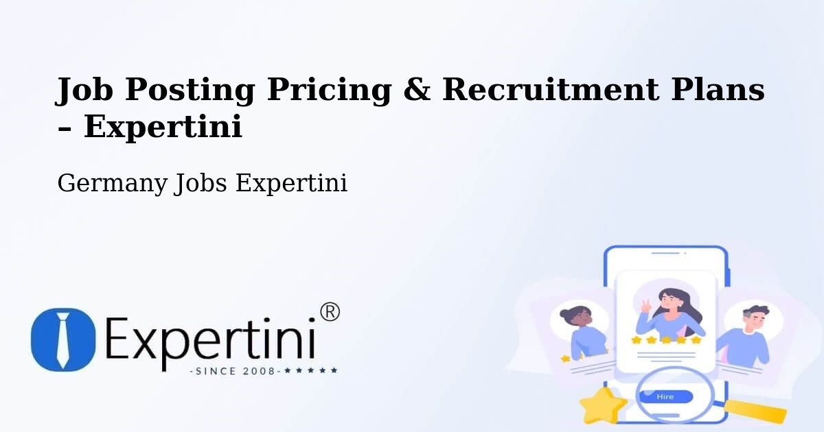 Job Posting Pricing & Recruitment Plans – Artern - Artern, Germany Jobs Expertini