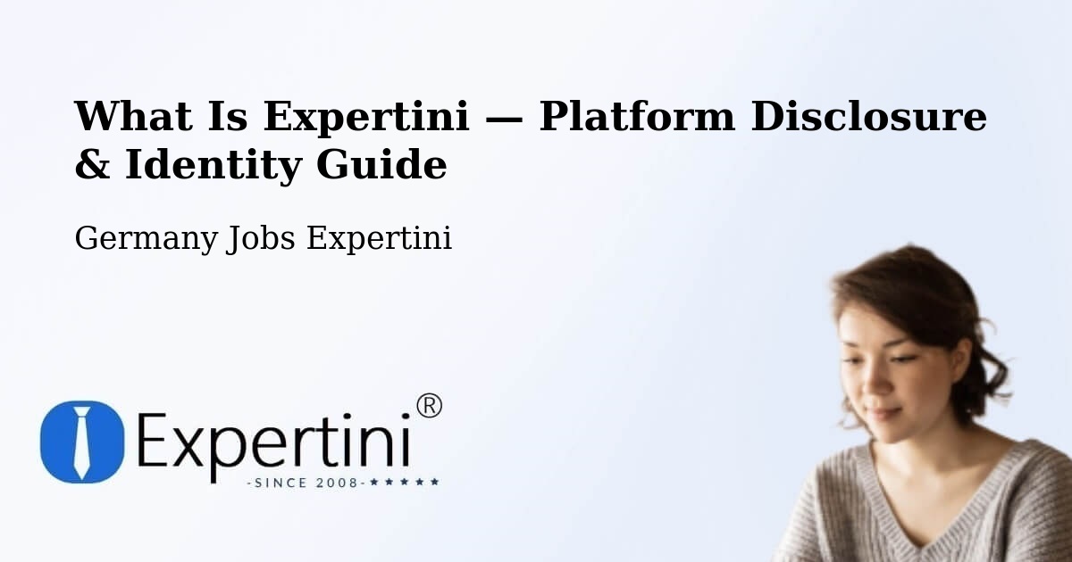 What Is Expertini — Platform Disclosure & Identity Guide – Artern